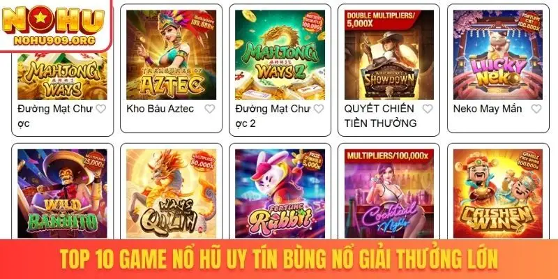 Top 10 Game Nổ Hũ Uy Tín - Siêu Phẩm Đốn Tim Bet Thủ - winzuno69