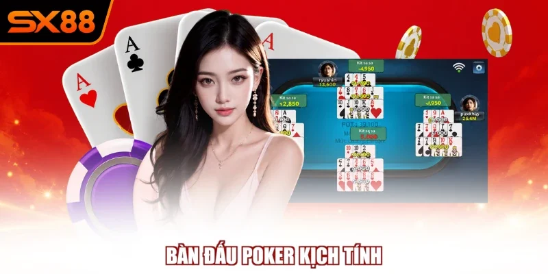 Poker - Game Trí Tuệ, Đối Kháng Đẳng Cấp Tại Hệ Thống SX88 - winzuno69 Poker - Game Trí Tuệ, Đối Kháng Đẳng Cấp Tại Hệ Thống SX88 - winzuno69