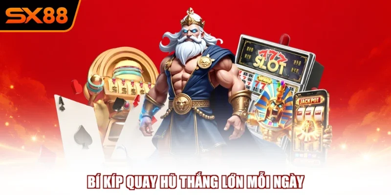 Nổ Hũ - Hành Trình Săn Tìm Kho Báu Cực Lớn Tại SX88 - winzuno69 Nổ Hũ - Hành Trình Săn Tìm Kho Báu Cực Lớn Tại SX88 - winzuno69