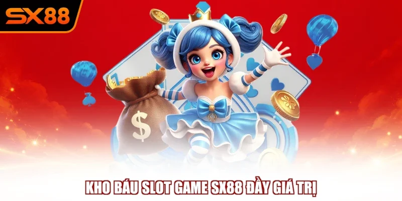 Slot Game SX88 - Đẳng Cấp Trong Từng Vòng Quay Thưởng - winzuno69 Slot Game SX88 - Đẳng Cấp Trong Từng Vòng Quay Thưởng - winzuno69