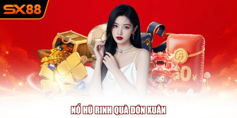 Khuyến Mãi 30% Cho Tết Bính Ngọ Tại SX88 Bùng Nổ Quà Tặng - winzuno69